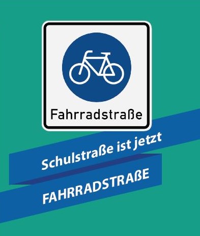 Schulstraße ist jetzt Fahrradstraße